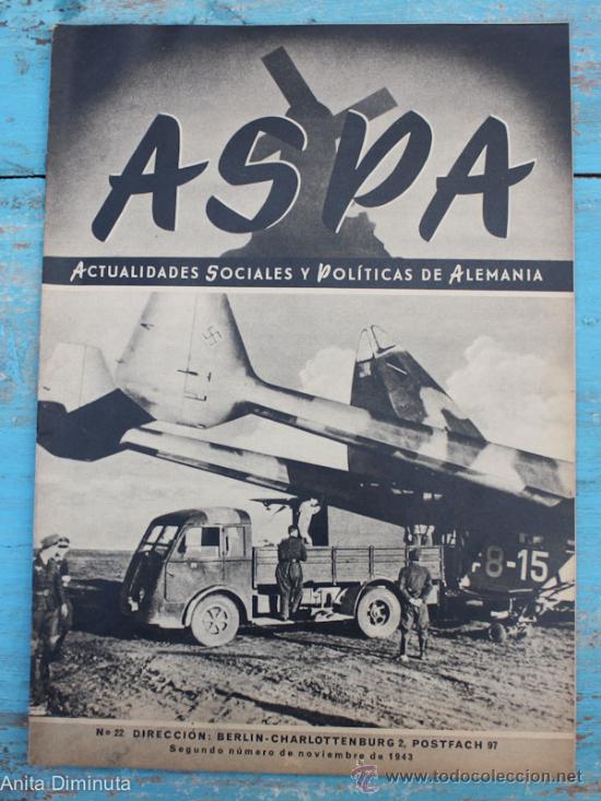 Militaria: ASPA N&ordm; 22 DE 1943 - DURERO, EL CUERO, RESTAURADORES, ACTUALIDADES SOCIALES Y POLITICAS DE ALEMANIA
