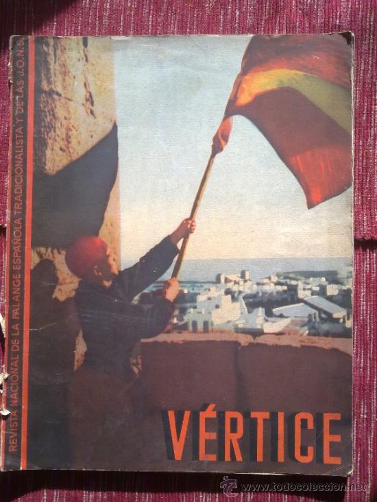 Militaria: REVISTA V&Eacute;RTICE - FALANGE - SERNY - JUNIO 1938 - N&ordm; 11