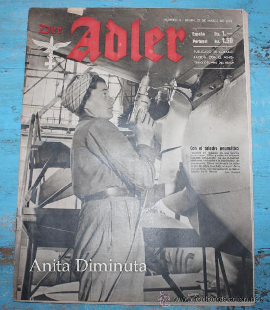 Militaria: DER ADLER N&ordm; 6 DE 1943 - AVIACION II GUERRA MUNDIAL - AVIADORES ESPA&Ntilde;OLES EN LUCHA , EL MARISCAL DEL