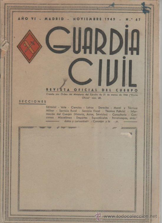 Militaria: Revista Oficial de la Guardia Civil. Noviembre 1949. Falta foto de la portada.