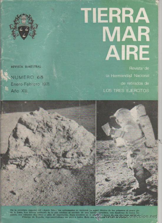 Militaria: Revista Hermandad Nacional de retirados de Los Tres Ej&eacute;rcitos: Tierra Mar Aire. A&ntilde;o 1971