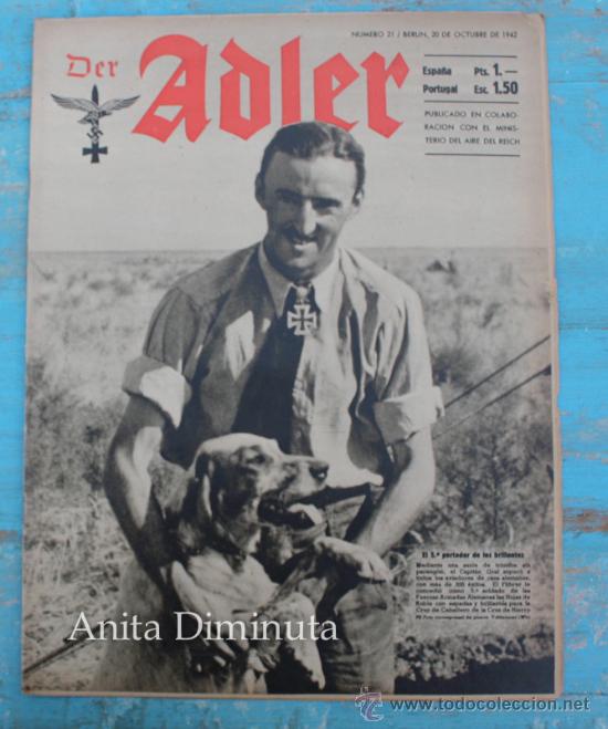 Militaria: ADLER N&ordm; 21 DE 1942 - CAPITAN GRAF, INFIERNO STALINGRADO, AVIONES  SOVIETICOS, ESCUADRILLA AZUL