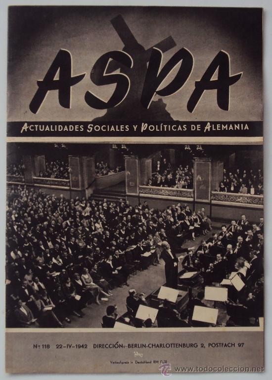 Militaria: ASPA, ACTUALIDADES SOCIALES Y POLITICAS DE ALEMANIA. N&ordm; 118 1942