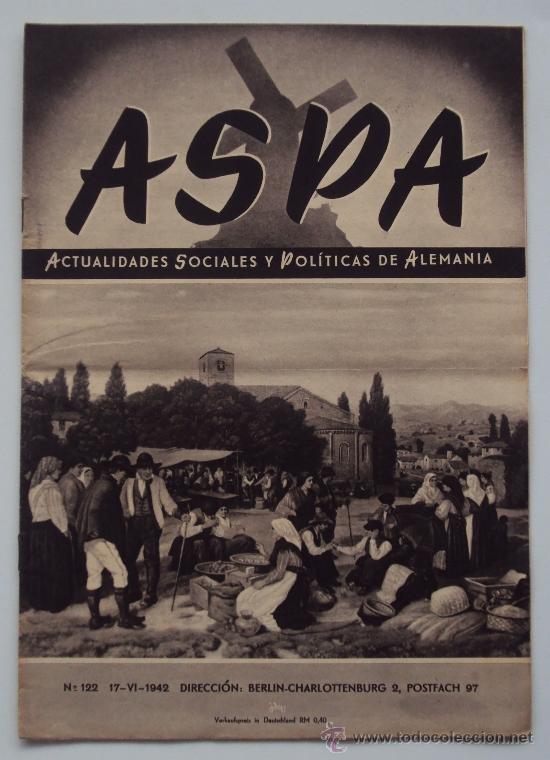 Militaria: ASPA, ACTUALIDADES SOCIALES Y POLITICAS DE ALEMANIA. N&ordm; 122 1942