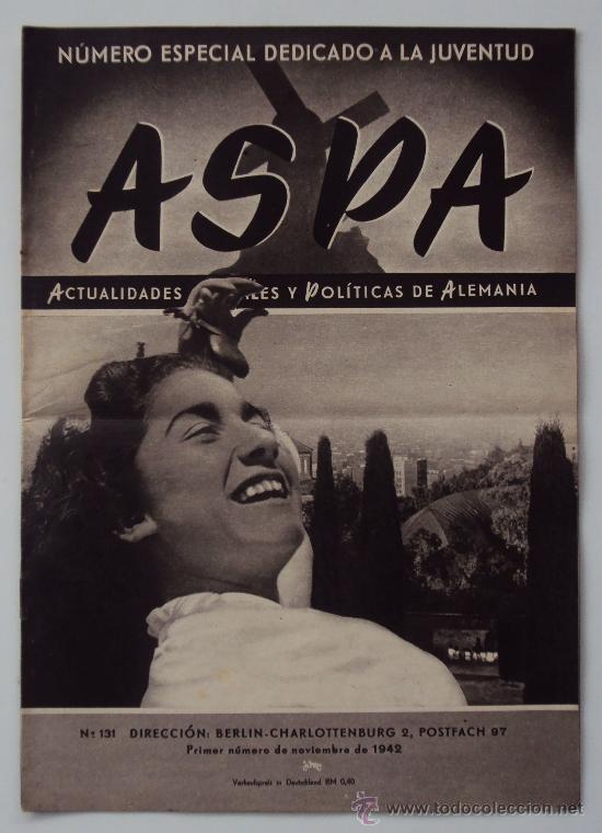 Militaria: ASPA, ACTUALIDADES SOCIALES Y POLITICAS DE ALEMANIA. N&ordm; 131 1942