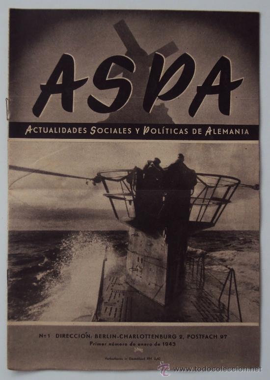 Militaria: ASPA, ACTUALIDADES SOCIALES Y POLITICAS DE ALEMANIA. N&ordm; 1 1943