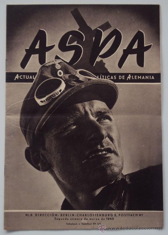 Militaria: ASPA, ACTUALIDADES SOCIALES Y POLITICAS DE ALEMANIA. N&ordm; 6 1943