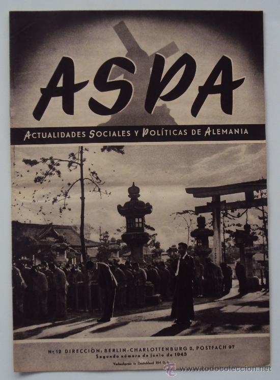 Militaria: ASPA, ACTUALIDADES SOCIALES Y POLITICAS DE ALEMANIA. N&ordm; 12 1943
