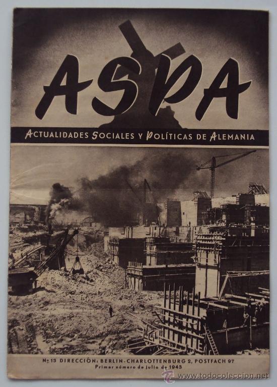 Militaria: ASPA, ACTUALIDADES SOCIALES Y POLITICAS DE ALEMANIA. N&ordm; 13 1943