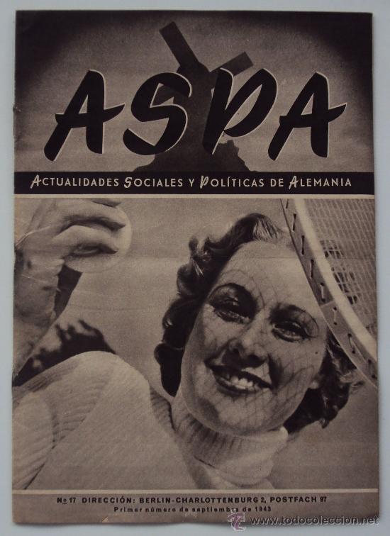 Militaria: ASPA, ACTUALIDADES SOCIALES Y POLITICAS DE ALEMANIA. N&ordm; 17 1943