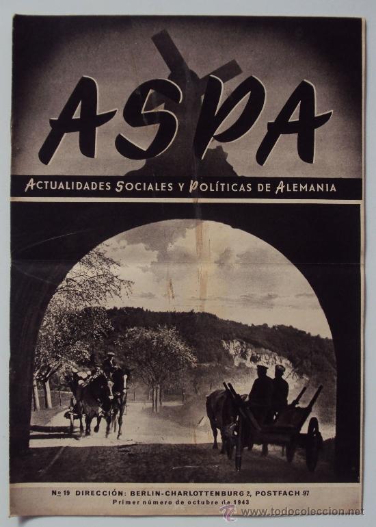 Militaria: ASPA, ACTUALIDADES SOCIALES Y POLITICAS DE ALEMANIA. N&ordm; 19 1943