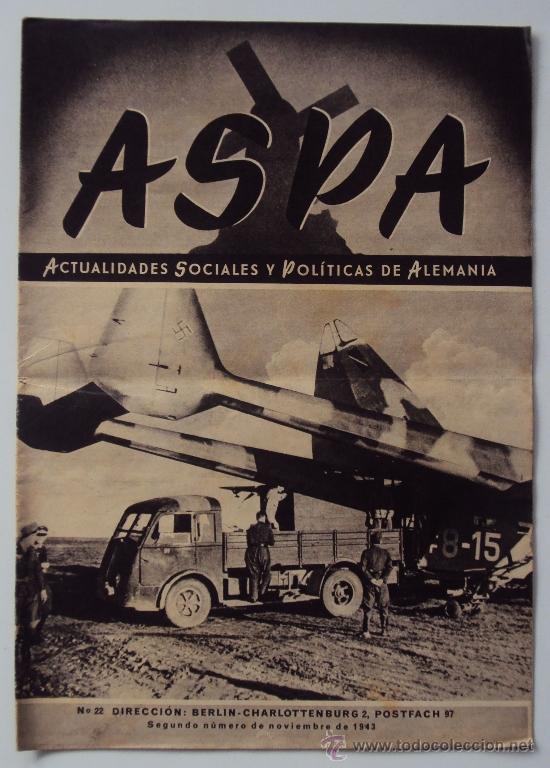 Militaria: ASPA, ACTUALIDADES SOCIALES Y POLITICAS DE ALEMANIA. N&ordm; 22 1943