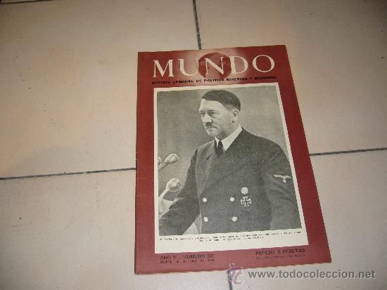 Militaria: MUNDO - REVISTA SEMANAL DE POLITICA EXTERIOR Y ECONOMIA - MUY ILUSTRADA - 1944 N&ordm; 22