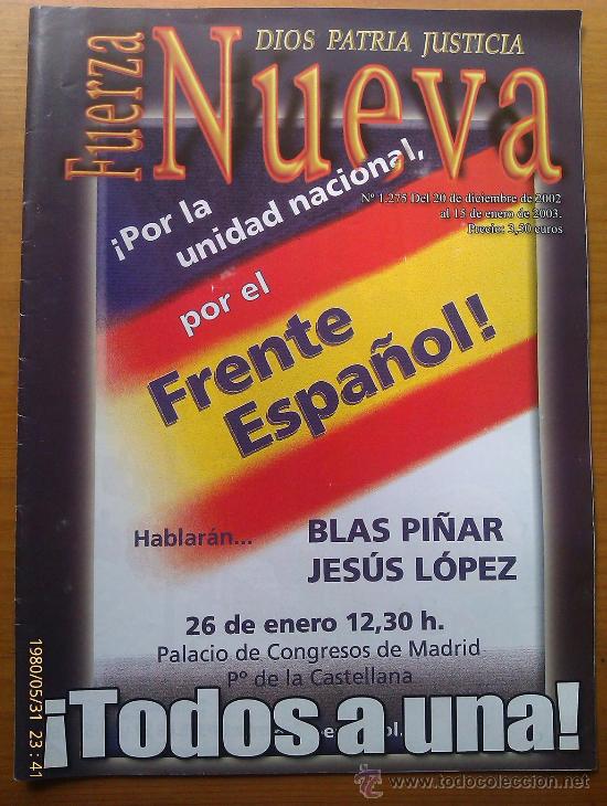 Militaria: Revista Fuerza Nueva. N&uacute;mero 1.275. 15 Enero 2003. Mitin Frente Espa&ntilde;ol. Espa&ntilde;a.