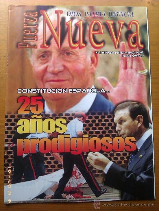 Militaria: Revista Fuerza Nueva. N&uacute;mero 1.287. 28 Octubre 2003. 25 Aniversario Constituci&oacute;n Espa&ntilde;ola. Espa&ntilde;a.
