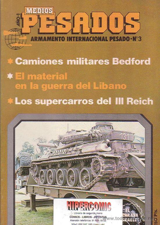 Military Antiques: MEDIOS PESADOS N&ordm; 3 - ARMAMENTO INTERNACIONAL PESADO ( TANQUES )