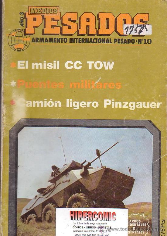 Military Antiques: MEDIOS PESADOS N&ordm; 10 - ARMAMENTO INTERNACIONAL PESADO ( TANQUES )