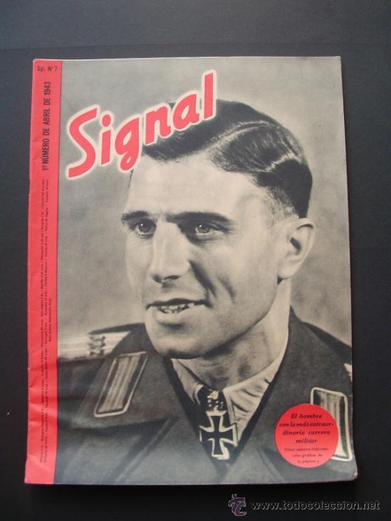 Militaria: SIGNAL REVISTA ALEMANA EN ESPA&Ntilde;OL .  7 / 1943