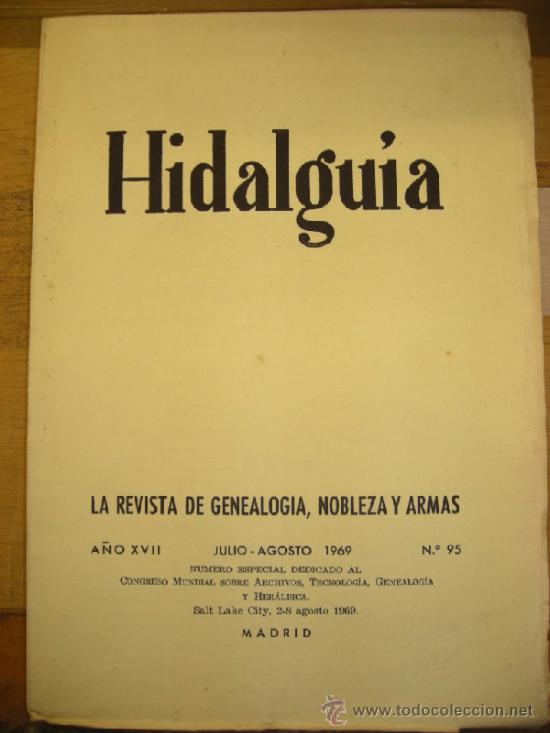 Militaria: REVISTA HIDALGU&Iacute;A   A&Ntilde;O XVII  JULIO-AGOSTO 1969     N&ordm;95  (N&Uacute;MERO ESPECIAL)