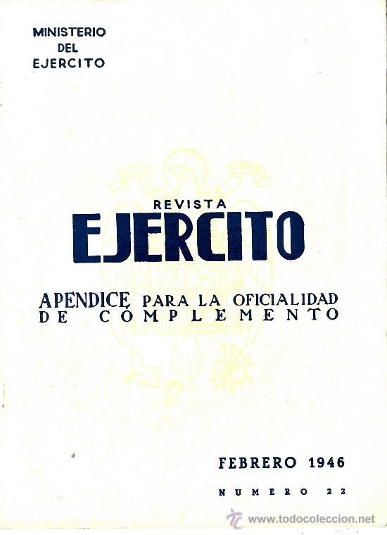 Militaria: REVISTA MINISTERIO EJ&Eacute;RCITO FEBRERO 1.946 N&ordm; 22