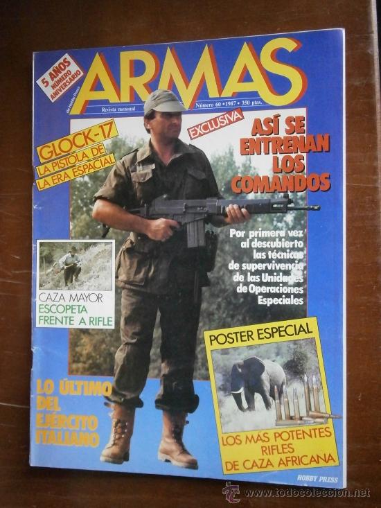 Militaria: Armas. Revista mensual. N&ordm; 60, 1987. 82 p&aacute;ginas