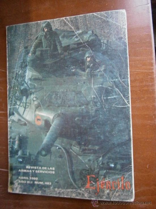 Military Antiques: Ej&eacute;rcito. Revista de las armas y servicios. Abril de 1980. A&ntilde;o XLI N&ordm; 483, 102 p&aacute;ginas