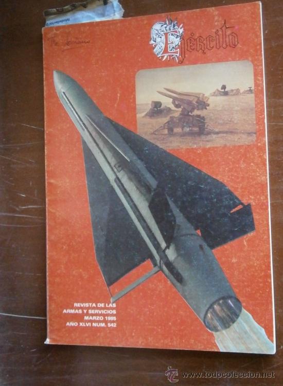 Militaria: Ej&eacute;rcito. Revista de las armas y servicios. Marzo de 1985. A&ntilde;o XLVI N&ordm; 542, 96 p&aacute;ginas