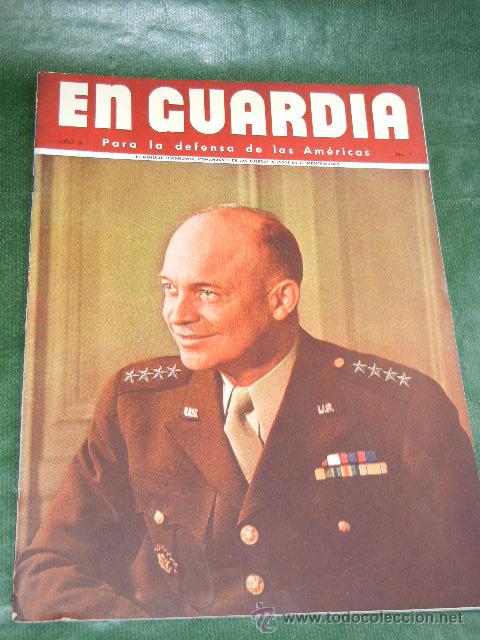 Militaria: REVISTA EN GUARDIA, PARA LA DEFENSA DE LAS AMERICAS - A&Ntilde;O 3 N.1 - 1943