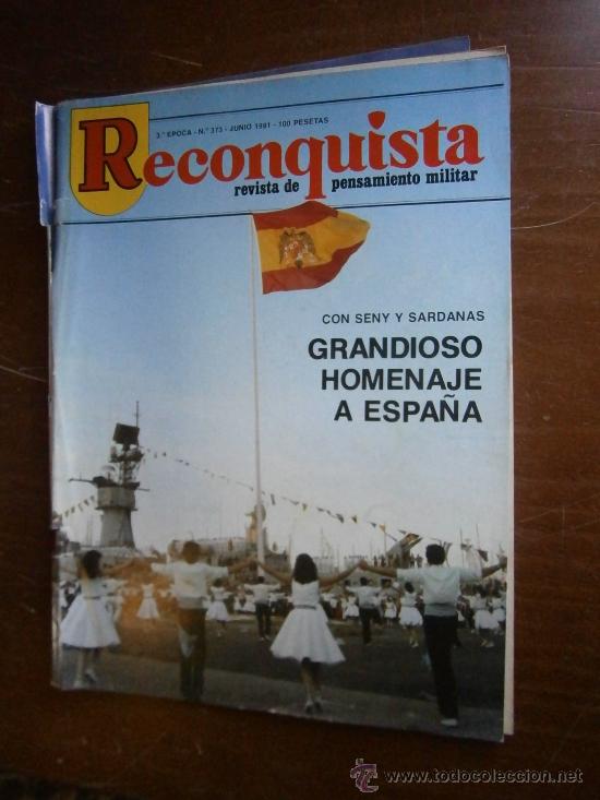 Militaria: Reconquista. revista de pensamiento militar, n&ordm; 373, junio de 1981, 62 p&aacute;ginas.
