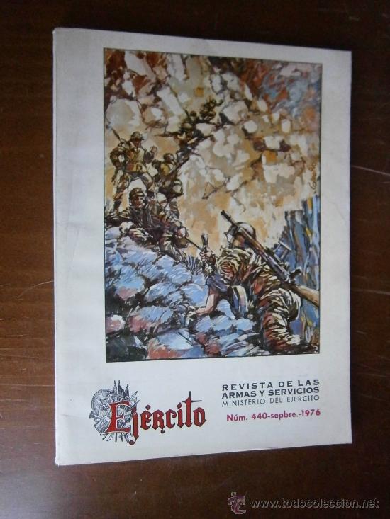 Militaria: Ej&eacute;rcito. Revista de las armas y servicios. Septiembre de 1976. N&ordm; 440, 120 p&aacute;ginas