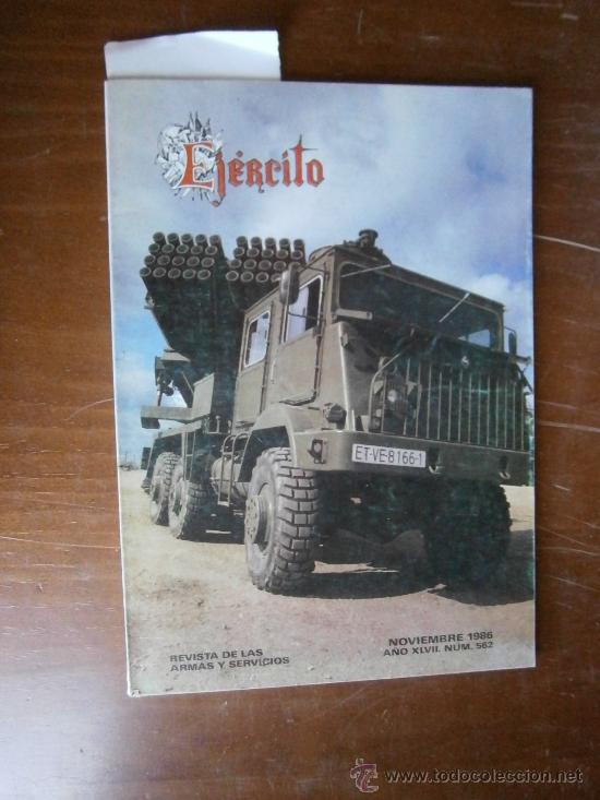 Militaria: Ej&eacute;rcito. Revista de las armas y servicios. Noviembre de 1986. N&ordm; 562, 120 p&aacute;ginas