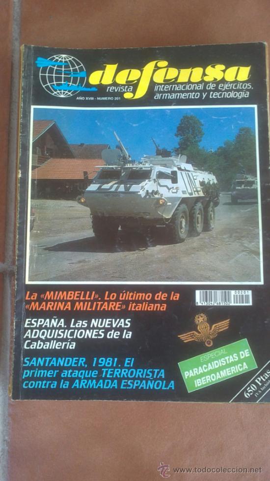 Military Antiques: REVISTA DEFENSA INTERNACIONAL DE EJERCITOS ARMAMENTO Y TECNOLOGIA.N&ordm;201