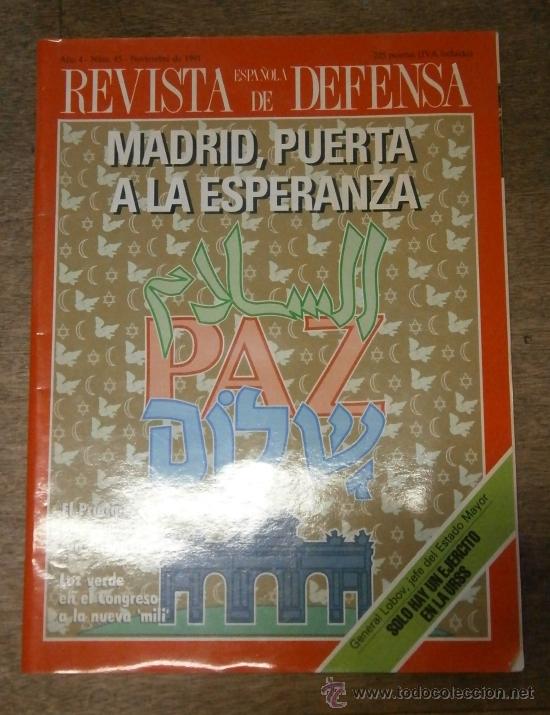 Military Antiques: Revista espa&ntilde;ola de defensa. A&ntilde;o 4. N&uacute;m. 45