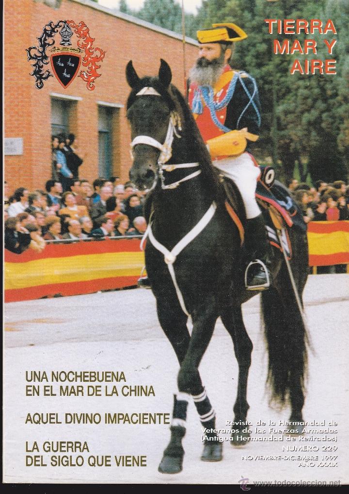Military Antiques: TIERRA MAR Y AIRE &middot;&middot;NOVIEMBRE - DICIEMBRE 1997 &middot;&middot;&middot; N&ordm; 229