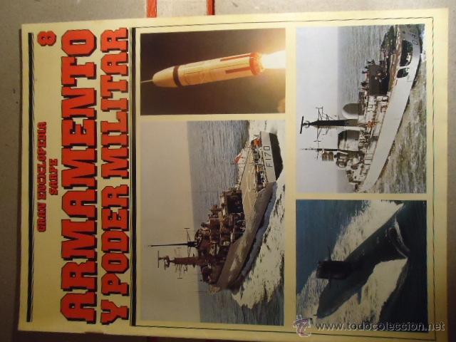Military Antiques: REVISTA  / FASCICULO - ARMAMENTO Y PODER MILITAR -ED.SARPE -a&ntilde;os 80s ver foto y n - ref: estanteria1
