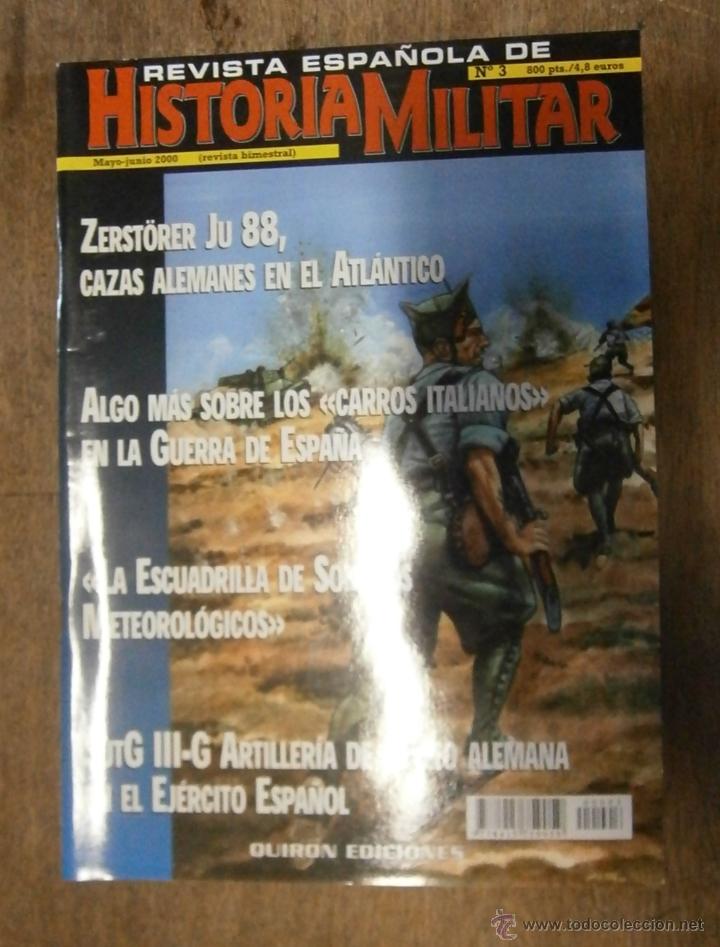 Military Antiques: Revista espa&ntilde;ola de historia militar, n&ordm;3. Mayo - Junio de 2000.