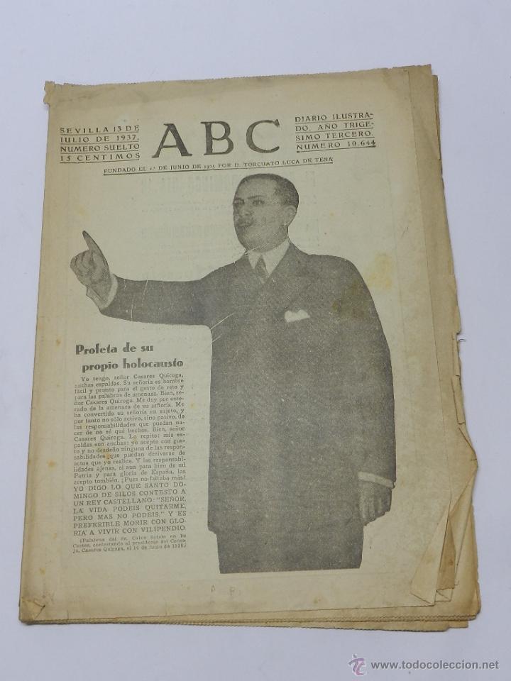 Militaria: DIARIO ILUSTRADO ABC, 13 Julio 1937, CALVO SOTELO: PROFETA DE SU PROPIO HOLOCAUSTO - PLENA GUERRA CI
