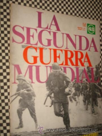 Militaria: LA SEGUNDA GUERRA MUNDIAL*FASCICULO N&ordm; 43 * DESEMBARCO AMERICANO EN GUADALCANAL *1&ordf; ED CODEX*A&Ntilde;O1965