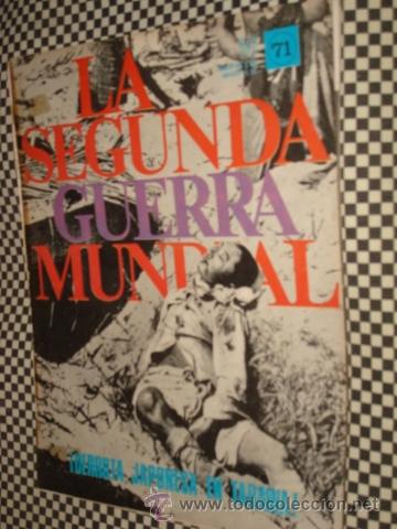 Militaria: LA SEGUNDA GUERRA MUNDIAL*FASCICULO N&ordm; 71 * DERROTA JAPONESA EN TARAWA *1&ordf; ED CODEX*A&Ntilde;O1965
