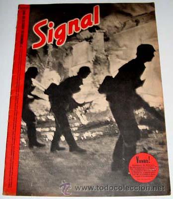 Military Antiques: ANTIGUA REVISTA SIGNAL N&ordm; 15 - 1&ordm; NUMERO DE AGOSTO  DE 1941 EN ESPA&Ntilde;OL - 46 PAGINAS (FALTAN LAS 2 PA