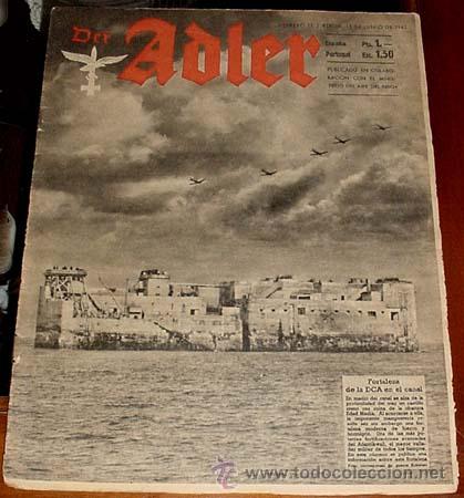 Military Antiques: ANTIGUA REVISTA ADLER N&ordm; 12 -  BERLIN 15 JUNO 1943  - TIENE 30 PAGINAS LLENAS DE FOTOGRAFIAS - EN ES
