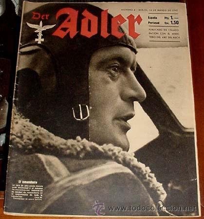 Military Antiques: ANTIGUA REVISTA ADLER N&ordm; 6 -  BERLIN 24 MARZO 1942  - TIENE 30 PAGINAS LLENAS DE FOTOGRAFIAS - EN ES