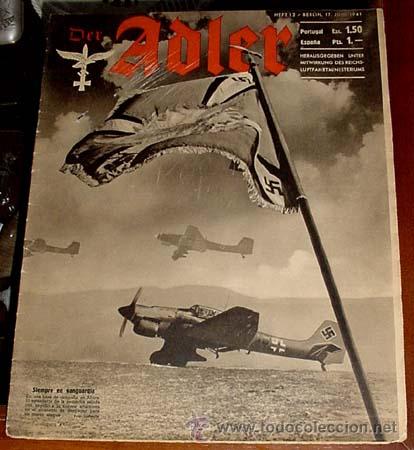 Military Antiques: ANTIGUA REVISTA ADLER N&ordm; 12 -  BERLIN 17 JUNIO 1941  - TIENE 30 PAGINAS LLENAS DE FOTOGRAFIAS - EN E