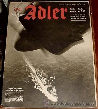Military Antiques: ANTIGUA REVISTA ADLER N&ordm; 9 -  BERLIN 5 MAYO 1942  - TIENE 30 PAGINAS LLENAS DE FOTOGRAFIAS - EN ESPA