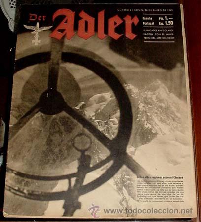 Military Antiques: ANTIGUA REVISTA ADLER N&ordm; 2 -  BERLIN 26 ENERO 1943  - TIENE 30 PAGINAS LLENAS DE FOTOGRAFIAS - EN ES