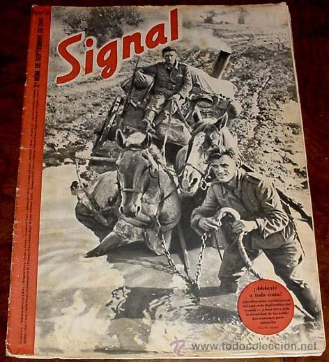 Military Antiques: ANTIGUA REVISTA SIGNAL - SP N&ordm; 18 - 2&ordm; NUMERO SEPTIEMBRE DE 1941 EN CASTELLANO - CONTIENE 47 PAGINAS
