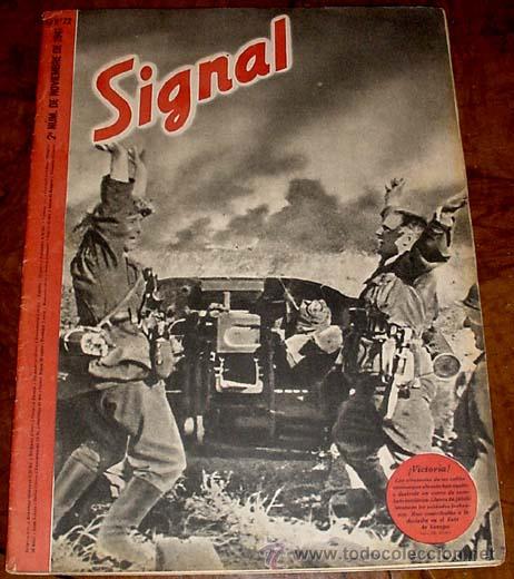 Military Antiques: ANTIGUA REVISTA SIGNAL - SP N&ordm; 22 - 2&ordm; NUMERO NOVIEMBRE DE 1941 EN CASTELLANO - CONTIENE 47 PAGINAS