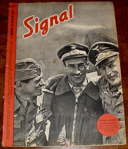 Military Antiques: ANTIGUA REVISTA SIGNAL - SP N&ordm; 13 -   1&ordm; N&ordm; JULIO 1942 EN CASTELLANO - CONTIENE 47 PAGINAS - MUCHISI