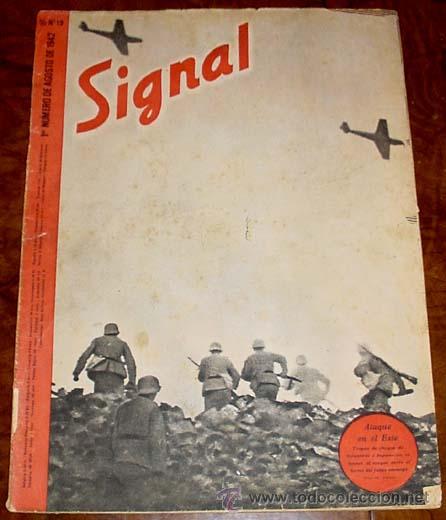 Military Antiques: ANTIGUA REVISTA SIGNAL - SP N&ordm; 15 -   1&ordm; N&ordm; AGOSTO 1942 EN CASTELLANO - CONTIENE 47 PAGINAS - MUCHIS
