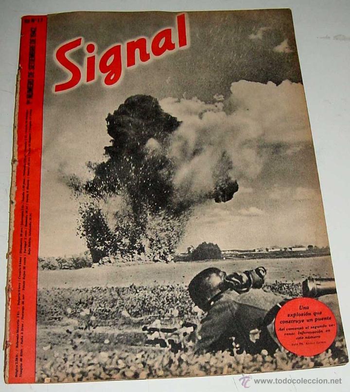 Military Antiques: ANTIGUA REVISTA SIGNAL - SP N&ordm; 17 -   1&ordm; N&ordm; SEPTIEMBRE 1942 EN CASTELLANO - CONTIENE 47 PAGINAS - MU